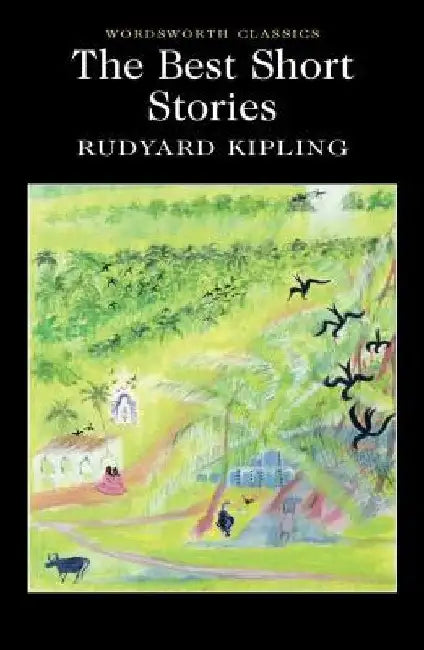 The Best Short Stories by Rudyard Kipling