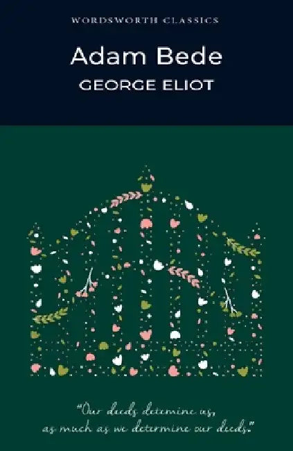 Adam Bede by George Eliot