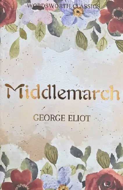 Middlemarch by George Eliot