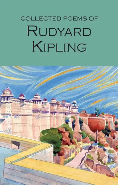 Collected Poems of Rudyard Kipling by Rudyard Kipling