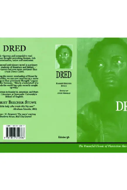 Harriet Beecher Stowe: Dred: A Tale of the Great Dismal Swamp by Judie Newman