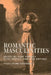 Romantic Masculinities: News from Nowhere Vol.2 by Tony Pinkney, Keith Hanley, Fred Botting