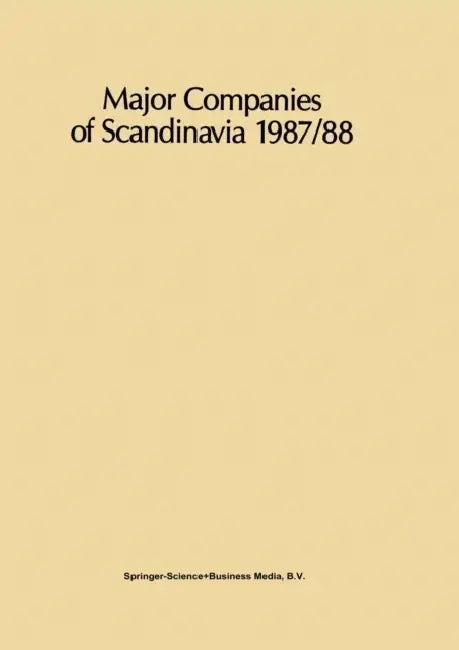 Major Companies of Scandinavia 1987/88 by R. Whiteside