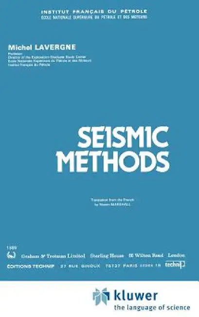 Seismic Methods by Lavergne Michel