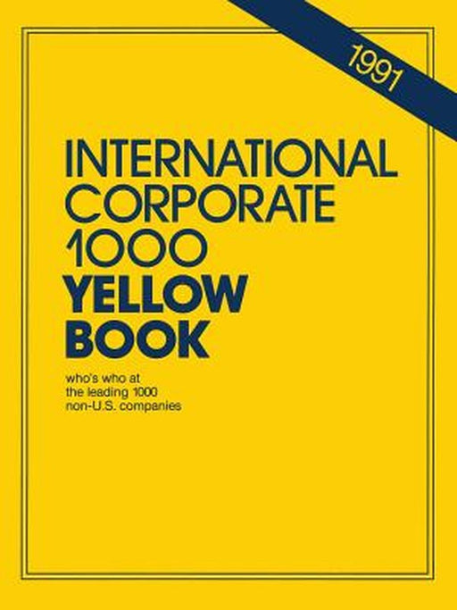International Corporate 1000 Yellow Book: 1990 by J. Carr