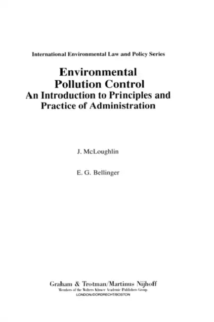 Environmental Pollution Control by James LL M. McLoughlin, E. G. Bellinger, J. McLoughlin