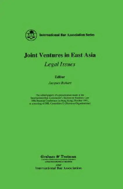 Joint Ventures in East Asia by Jacques Buhart