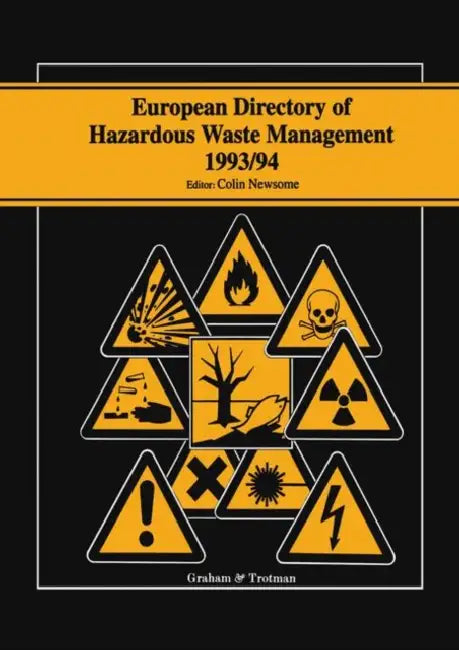 European Directory of Hazardous Waste Management 1993/94 by Simon Johnson