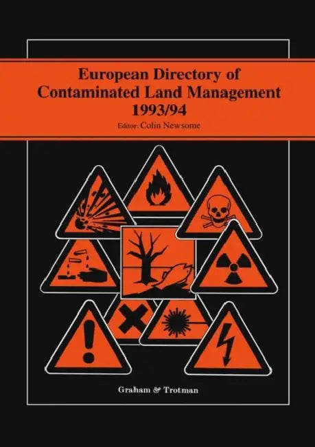 European Directory of Contaminated Land Management 1993/94 by Simon Johnson