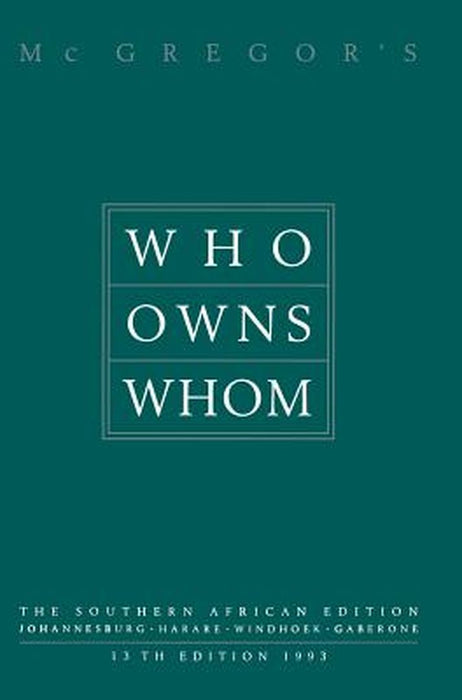 Who Owns Whom: The Southern African Edition by R. McGregor