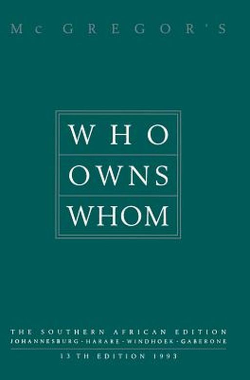 Who Owns Whom: The Southern African Edition by R. McGregor