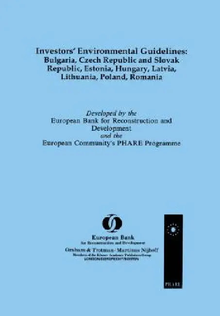 Investors Environmental Guidelines by European Bank for Reconstruction and Dev, European Bank for Reconst