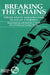Breaking the Chains: Collective Action for Social Justice Among the Rural Poor in Bangladesh by Bosse Kramsjo