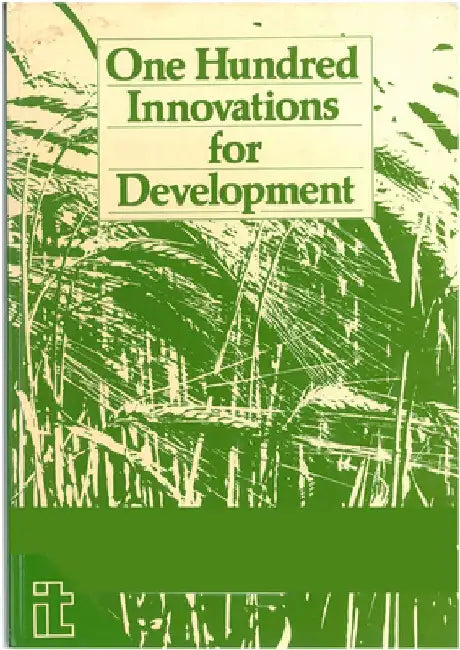 One Hundred Innovations for Development by Sten Joste