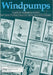 Windpumps: A Guide for Development Workers by Peter Fraenkel