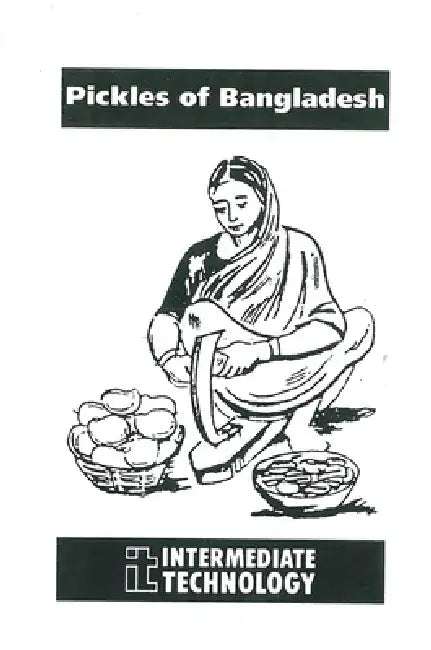 Pickles of Bangladesh by Shaheda Azami