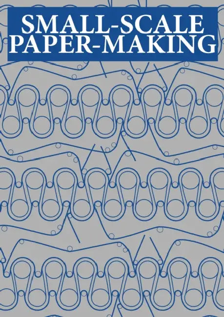 Small-Scale Papermaking by Ilo