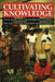 Cultivating Knowledge: Genetic Diversity, Farmer Experimentation and Crop Research by Walter De Boef