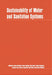 Sustainability of Water and Sanitation Systems by John Pickford