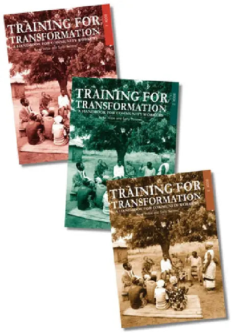 Training for Transformation: A Handbook for Community Workers Books 1-3 by Anne Hope