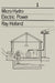 Micro-Hydro Electric Power: Technical Papers 1 by Ray Holland