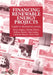 Financing Renewable Energy Projects: A Guide for Development Workers by Jenniy Gregory, Semida Silveira, Anthony Derrick