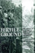 Fertile Ground: The Impacts of Participatory Watershed Management by Fiona Hinchcliffe, John Thompson, Jules Pretty