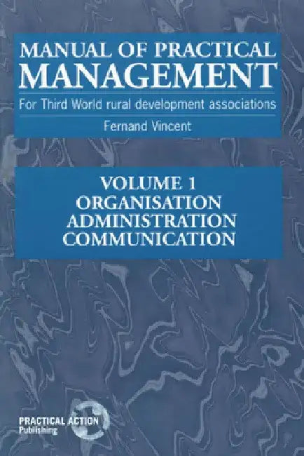 Manual of Practical Management for Third World Rural Development Associations: Financial Management by Fernand Vincent