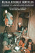 Rural Energy Services: A Handbook for Sustainable Energy Development by Teresa Anderson
