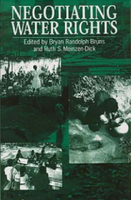 Negotiating Water Rights by Bryan Randolph Bruns