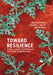 Toward Resilience [With CDROM] by Marilise Turnbull