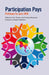 Participation Pays: Pathways for Post 2015 by Tom Thomas, Pradeep Narayanan