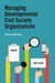 Managing Developmental Civil Society Organizations by Richard Holloway