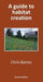 A Guide to Habitat Creation by Chris Baines
