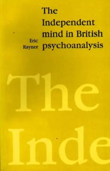 Independant Mind British by Eric Rayner