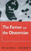 Farmer and the Obstetrician PB by Michel Odent