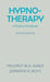 Hypnotherapy: A Practical Handbook (Second Edition) by Hellmut Karle