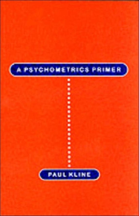 A Psychometrics Primer by Kline, Paul