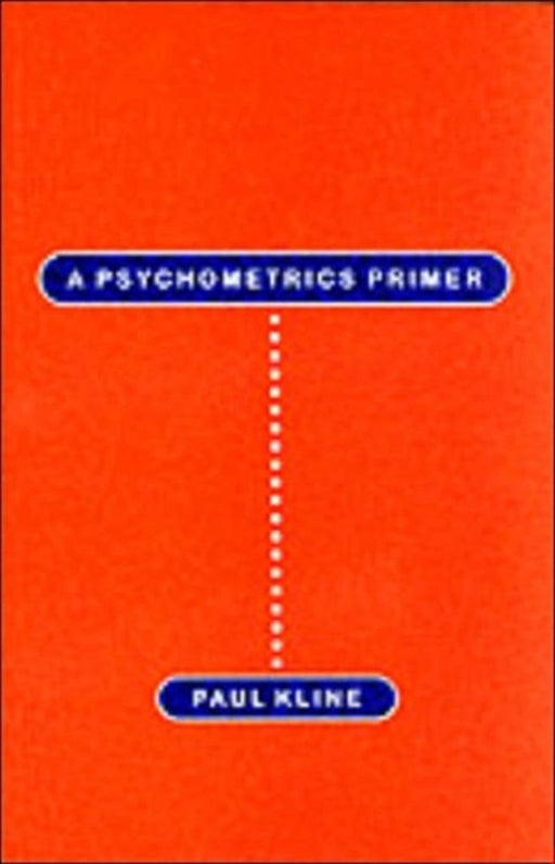 A Psychometrics Primer by Kline, Paul