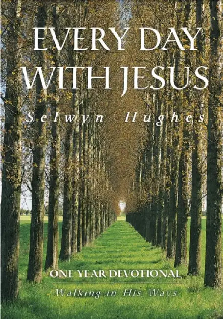 Walking in His Ways by Selwyn Hughes