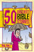 50 Craziest Bible Stories by Andy Robb