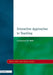 Interactive Approaches to Teaching: A Framework for INSET by Mark Collis, Penny Lacey