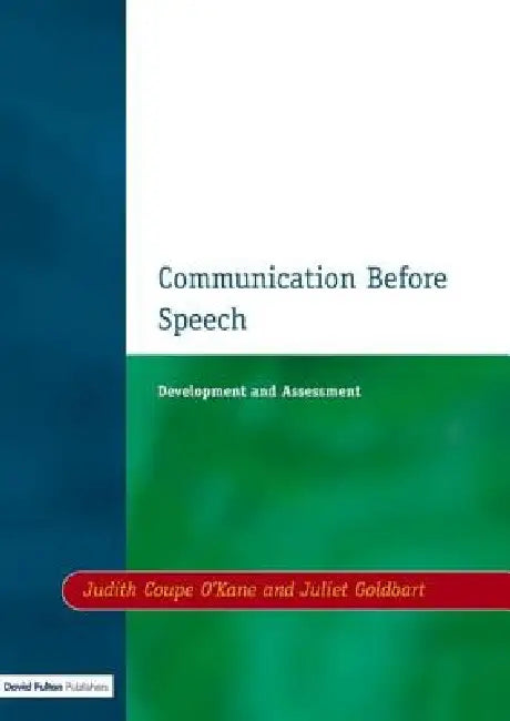 Communication before Speech: Development and Assessment by Judith Coupe O'Kane