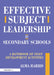 Effective Subject Leadership in Secondary Schools: A Handbook of Staff Development Activities by Alma Harris