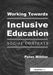 Working Towards Inclusive Education: Social Contexts by Peter Mittler
