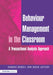 Behaviour Management in the Classroom: A Transactional Analysis Approach by Sandra Newell, David Jeffery