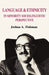 Language & Ethnicity in Minority Sociolinguistic Perspective by Joshua A. Fishman