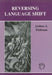 Reversing Language Shift by Joshua A. Fishman