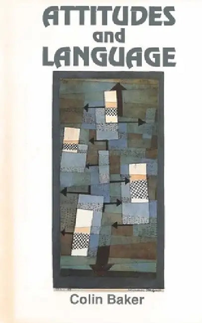 Attitudes and Languages by Colin Baker