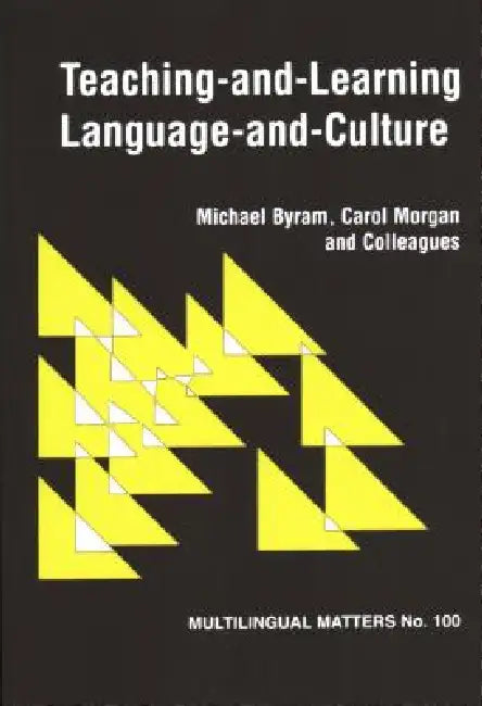 Teaching and Learning Language and Culture by Michael Byram, Carol Morgan